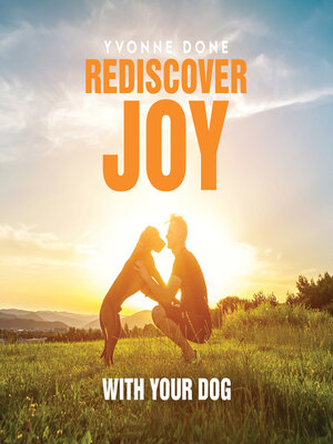 cover image of Rediscover Joy with your dog